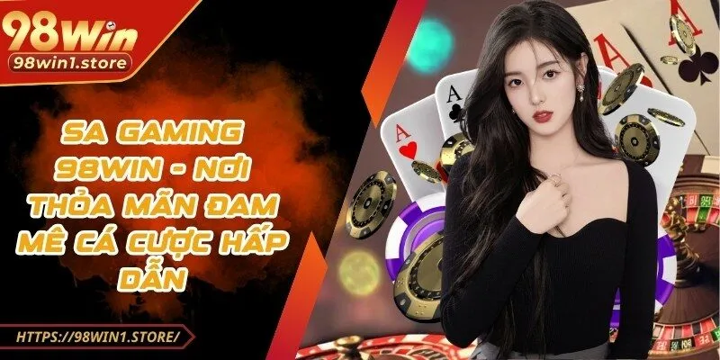 SA Gaming 98win